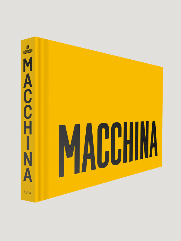 Macchina By Jon Nicholson